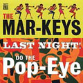 Last Night/Do The Pop-Eye