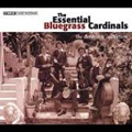 The Essential Bluegrass Cardinals