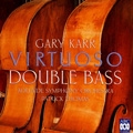 Virtuoso Double Bass - Grieg, W.Josephs, S.Sankey / Gary Karr, Patrick Thomas, Adelaide SO
