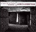 Up From The Catacombs : The Best Of Jane's Addiction