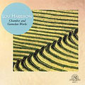 L.Harrison: Chamber & Gamelan Works