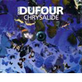 Denis Dufour: Chrysalide (1993)