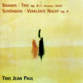 Brahms:Piano Trio No.1 Op.8 (1854)/Schoenberg:Verklarte Nacht:Trio Jean Paul
