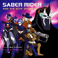 Saber Rider and the Star Sheriffs Vol.2
