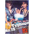 Typhoon No.15 ～B'z LIVE-GYM The Final Pleasure "IT'S SHOWTIME!!" in 渚園