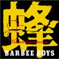 蜂 -BARBEE BOYS Complete Single Collection-<完全生産限定盤>