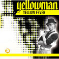 Yellow Fever ! - The Early Years