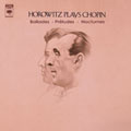 Horowitz plays Chopin - Ballades, Preludes, Etudes