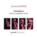 Schubert : Arpeggione Sonata / Rose, etc