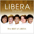 Eternal -Best of Libera: You were there, Sanctus, Mother of God, etc