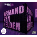 You Don't Know Me (The Best Of Armand Van Helden/Special Edition/Parental Advisory) [PA]