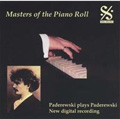 Masters of the Piano Roll - Paderewski Plays Paderewski