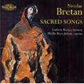 Bretan: Sacred Songs -Requiem, Ave Maria, Tatal Nostru, Kis, Karacsonyi Enek, etc (1973-76) / Ludovic Konya(Br), Phyllis Bryn-Julson(S), Donald Sutherland(org), etc