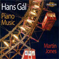 Hans Gal :Piano Music -Sonatina No.1/No.2/Drei Skizzen Op.7/etc:Martin Jones(p)