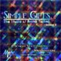 Simple Gift - Music of Frank Ticheli vol 2 / Michigan State University Wind Ens