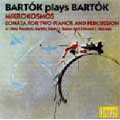 Bartok plays Bartok - Mikrokosmos, etc / Baker, Rubsam, etc