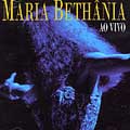 Maria Bethania Ao Vivo