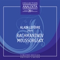 Rachmaninov: Moments Musicaux Op.16; Moussorgsky: Pictures at an Exhibition / Alain Lefevre