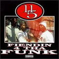 Fiendin 4 Tha Funk [PA]