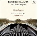 D.Scarlatti: 24 Sonatas for Organ / Marco Ruggieri(org)