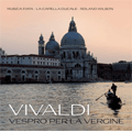 Vivaldi : Marienvesper -Domine ad Adjuvandum me Festina RV.593, Dixit Dominus RV.807, Laetatus Sum RV.607, etc / Roland Wilson(cond), Musica Fiata, La Capella Ducale