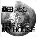 This Is My house