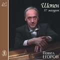 Chopin: 57 Mazurkas / Pavel Egorov