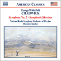 Chadwick:Symphony No.2/Symphonic Sketches:Theodore Kuchar