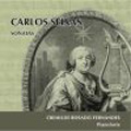 Seixas: Sonatas / Cremilde Rosado Fernandes(fp)