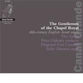GENTLEMEN OF THE CHAPEL ROYAL:PETER DIJKSTRA(cond)/THE GENTS