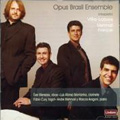 Opus Brasil Ensemble interpreta Villa-Lobos, Mehmari & Francaix
