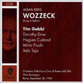 Berg:Wozzeck (in italian:9/30/1954) :Nino Sanzogno(cond)/Roma RAI so & chorus/Tito Gobbi(Br)/Mirto Picchi(T)/Italo Tajo(B)/Dorothy Dow(S)/etc