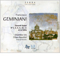 F.Geminiani : Concerti Grossi :No.1/No.3/No.5/No.8/No.10/No.11/La Follia (2003):Chiara Banchini(cond&vn)/Ensemble 415