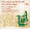 Fasch, Pez: Organ Overtures / Laura Cerutti