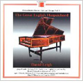 Harpsichords-Historic, Rare and Unique Vol.3: The Great English Harpsichord / David Leigh