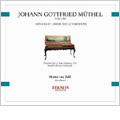 Muthel : 3 Sonatas & 2 Ariosi with 12 variations / Menno van Delft(clavichord)