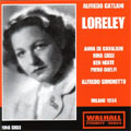 Catalani: Loreley (1954) / Alfredo Simonetto(cond), Milano RAI SO, Anna de Cavalieri(S), Rina Gigli(S), etc
