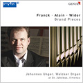 Grand Pieces -Franck:Piece for Grand Organ/Jean-Ariste Alain:Fantasies No.1/No.2/Widor:Organ Symphony No.7(9/2002):Johannes Unger(org)