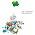 Life is Party