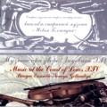 Music at the Court of Luis XIV -J.M.Hotteterre/F.Couperin/Marin Marais (1998-2002):Novaya Gollandiya Baroque Ensemble