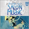 The Golden Age of Salon Music / Georg Huber, Schwanen Salon Orchestra