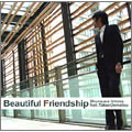 Beautiful Friendship feat.植松孝夫