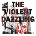 Violent Dazzling, The