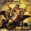 Franck:Works & Arrangements For Piano:J.Dube