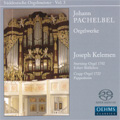 J.Pachelbel : Organ Works -Prelude, Wir Glauben all an Einen Gott, etc (5/30-31/2006)  / Joseph Kelemen(org)