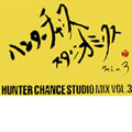 HUNTER CHANCE STUDIO MIX Vol.3