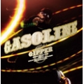 GASOLINE feat TICKY "D" TAC<完全生産限定盤>