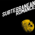 SUBTERRANEAN ROMANCE [CD+DVD]<初回生産限定盤>