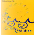 Childisc compilation vol.6 "reset"