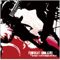 Midnight Hooligan ～Get Rouse & live Tracks @ 09.9.3 Shinjuku Loft～